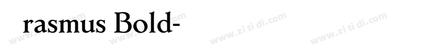Erasmus Bold字体转换